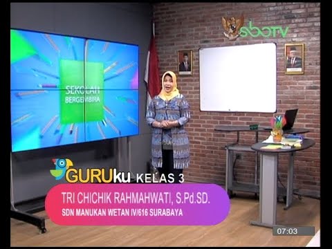 SBOTV GURUku Kelas 3 SD - 16 Oktober 2020
